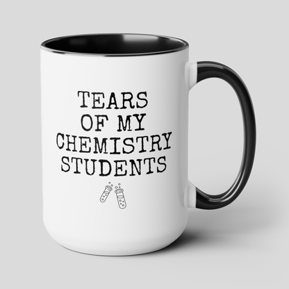 Tears of My Chemistry Students 15oz white with black accent funny large coffee mug gift for teacher teaching assistant custom present biochemistry science rude quote sayings chem waveywares wavey wares wavywares wavy wares cover