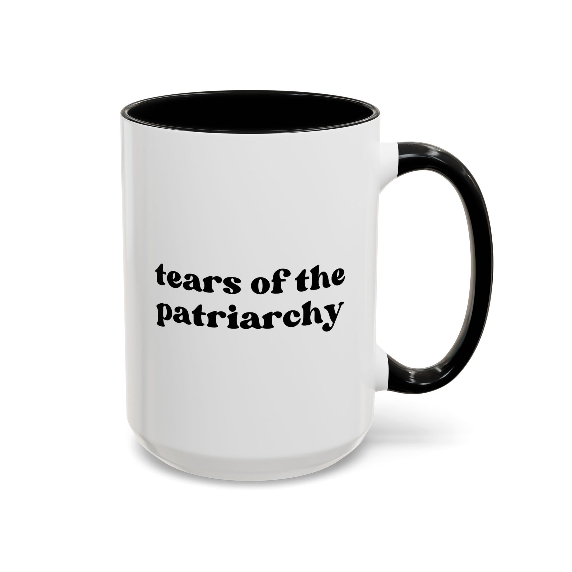 Tears of The Patriarchy 15oz white with black accent funny large coffee mug gift for feminist women's rights equality girl power her feminism birthday Christmas occasion waveywares wavey wares wavywares wavy wares 