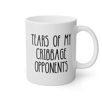 Tears of my Cribbage Opponents 11oz white funny large coffee mug gift for player tournament game birthday Christmas occasion waveywares wavey wares wavywares wavy wares 