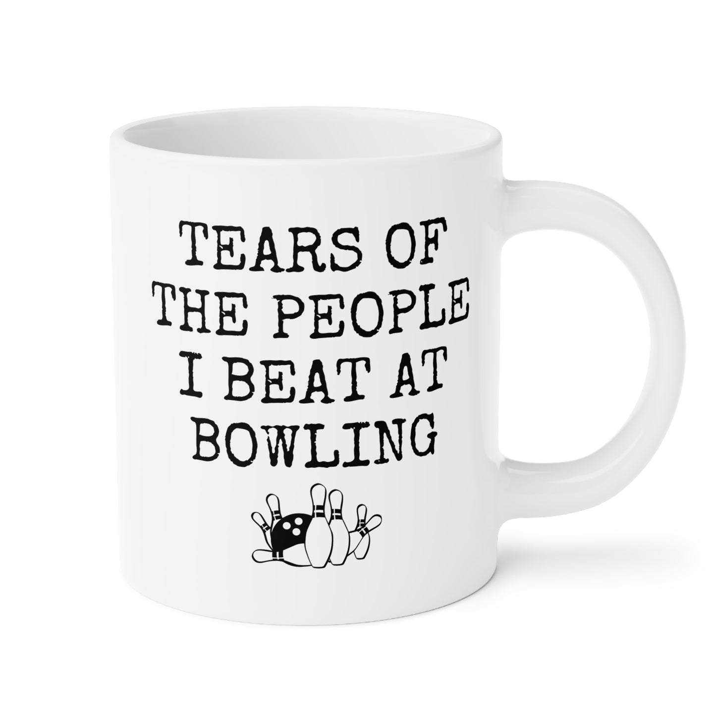 Tears of the People I Beat at Bowling 20oz white funny large coffee mug gift for bowler enthusiast lover champion unique sport pins strike alley birthday Christmas occasion waveywares wavey wares wavywares wavy wares