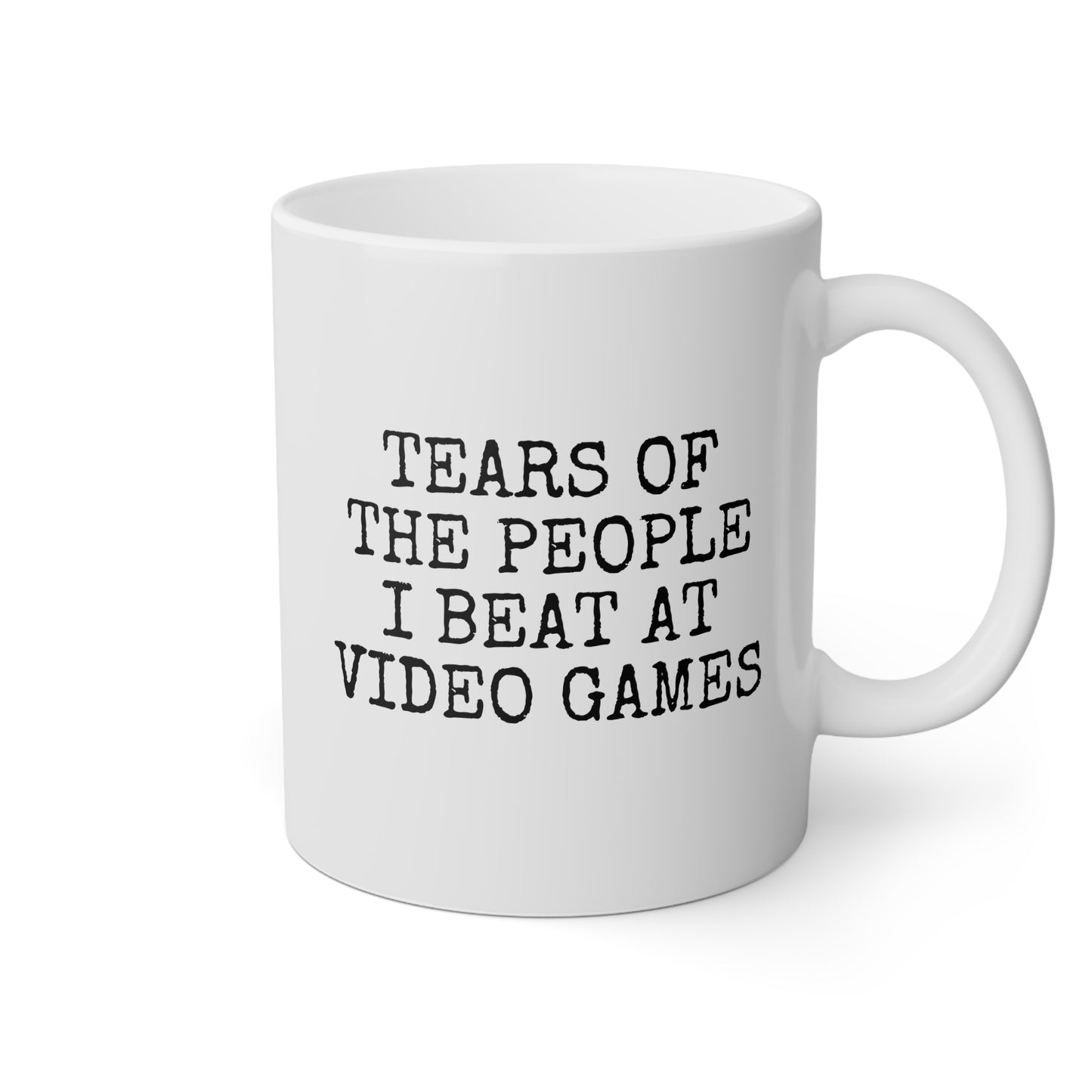 Tears of the People I Beat at Video Games 11oz white funny large coffee mug gift for gamer boyfriend gaming opponents girl decor birthday Christmas occasion waveywares wavey wares wavywares wavy wares