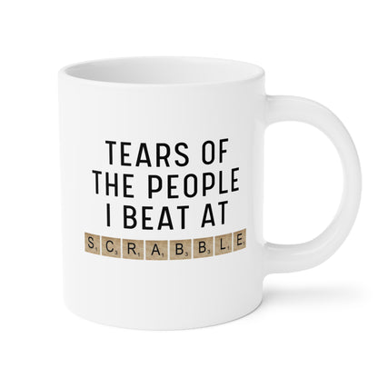 Tears of the People I Beat at Scrabble 20oz white Funny large Coffee Mug Player Gift Board Game Tiles Lover Gift waveywares wavey wares wavywares wavy wares