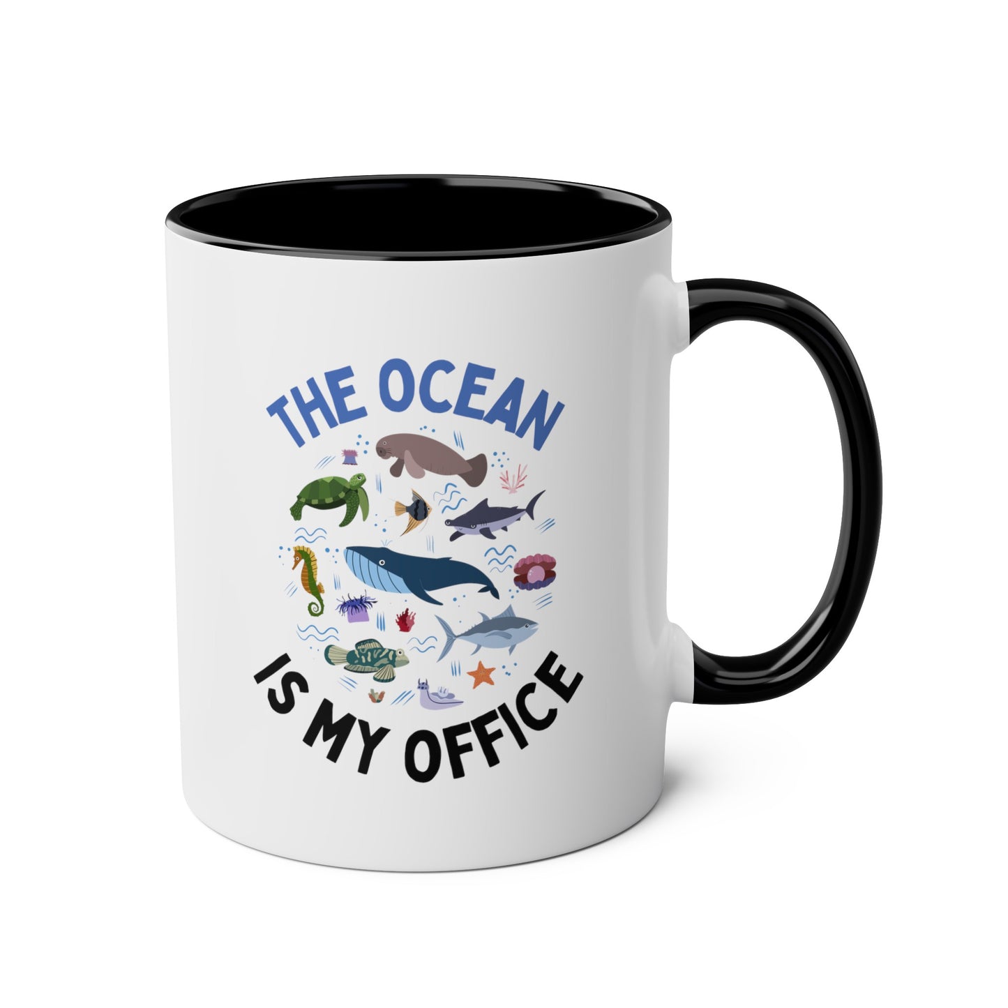 The Ocean Is My Office 11oz white with black accent funny large coffee mug gift for marine biology fisheries biologist graduation waveywares wavey wares wavywares wavy wares
