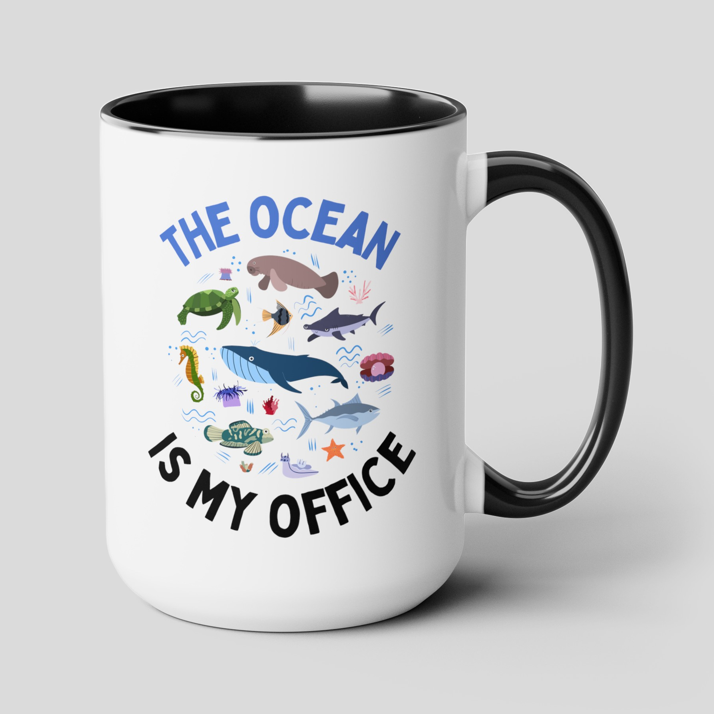 The Ocean Is My Office 15oz white with black accent funny large coffee mug gift for marine biology fisheries biologist graduation waveywares wavey wares wavywares wavy wares cover