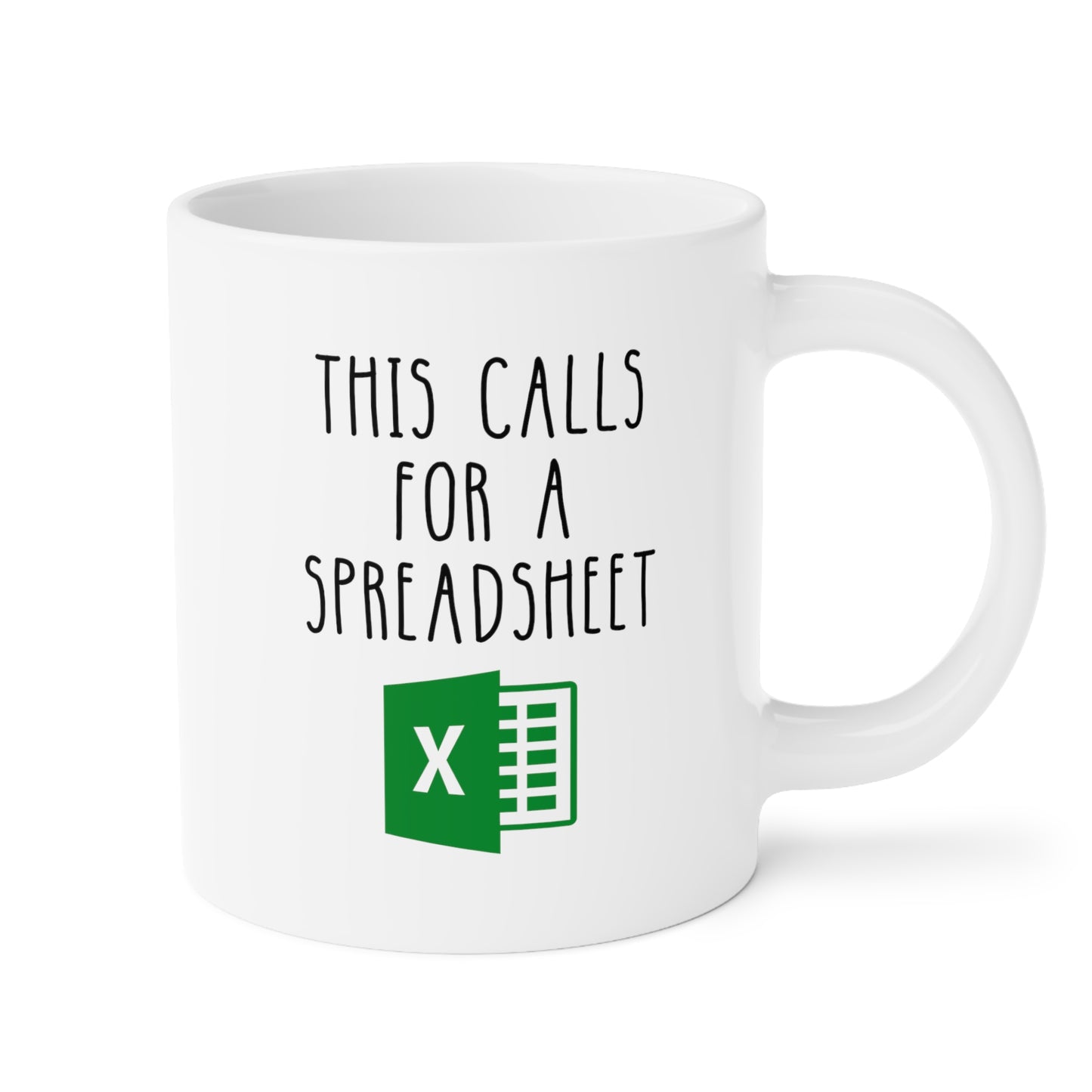 This Calls For A Spreadsheet 20oz white funny large coffee mug gift for coworker office decor excel accountant accounting waveywares wavey wares wavywares wavy wares
