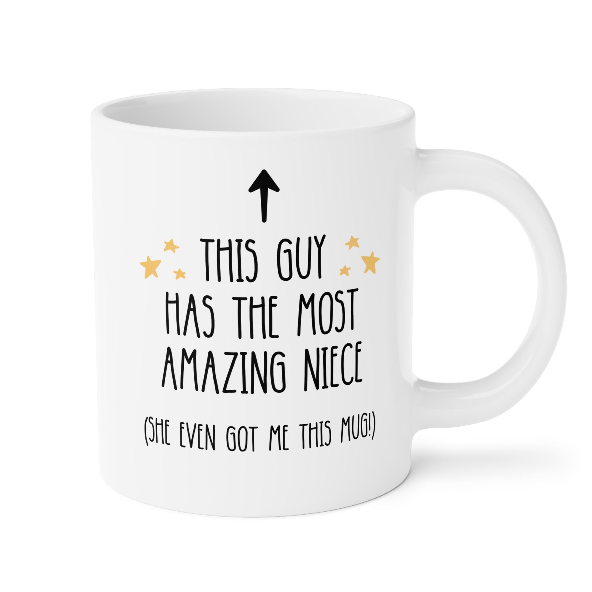 This Guy Has The Most Amazing Niece She Even Got Me This 20oz white funny large coffee mug gift for uncle birthday him waveywares wavey wares wavywares wavy wares