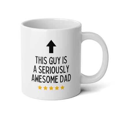 This Guy Is One Awesome Dad 20oz white funny large coffee mug gift for best papa father father's day grandfather wavey wares wavywares wavy wares