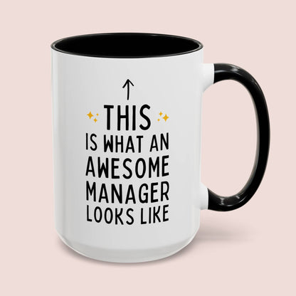 This Is What An Awesome Manager Looks Like 15oz white with black accent funny large coffee mug gift for boss chaos coordinator office appreciation HR secret santa Christmas waveywares wavey wares wavywares wavy wares cover