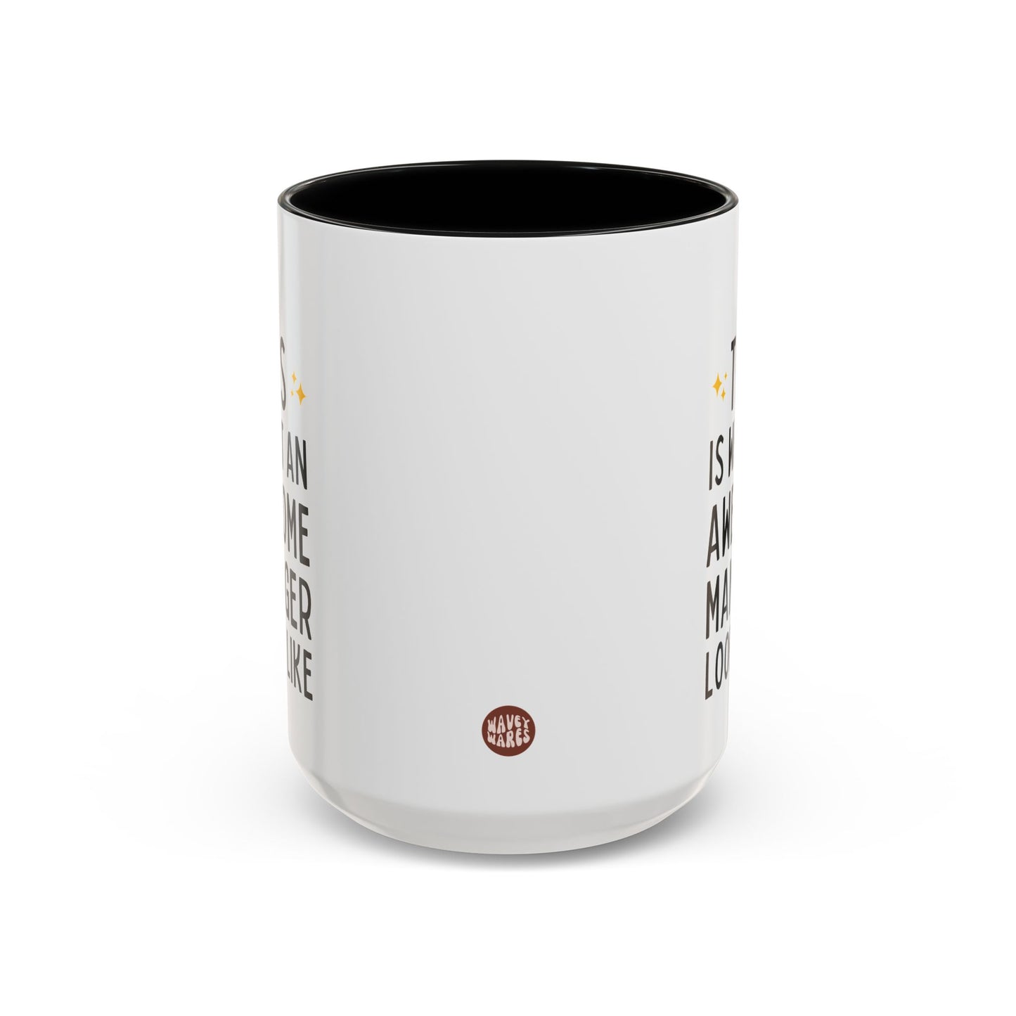 This Is What An Awesome Manager Looks Like 15oz white with black accent funny large coffee mug gift for boss chaos coordinator office appreciation HR secret santa Christmas waveywares wavey wares wavywares wavy wares side