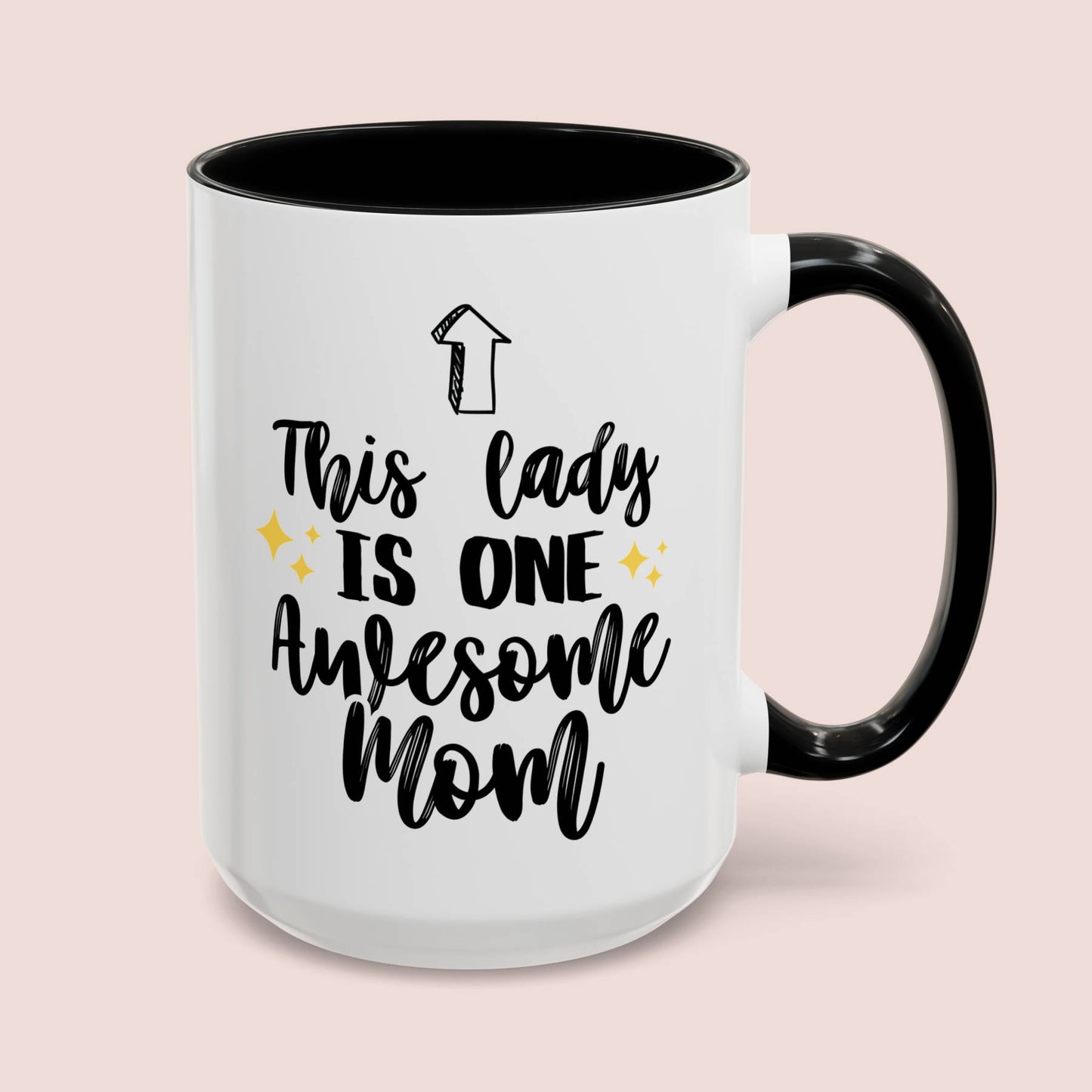 This Lady Is One Awesome Mom 15oz white with black accent funny large coffee mug gift for her Mother's Day from daughter mum waveywares wavey wares wavywares wavy wares cover