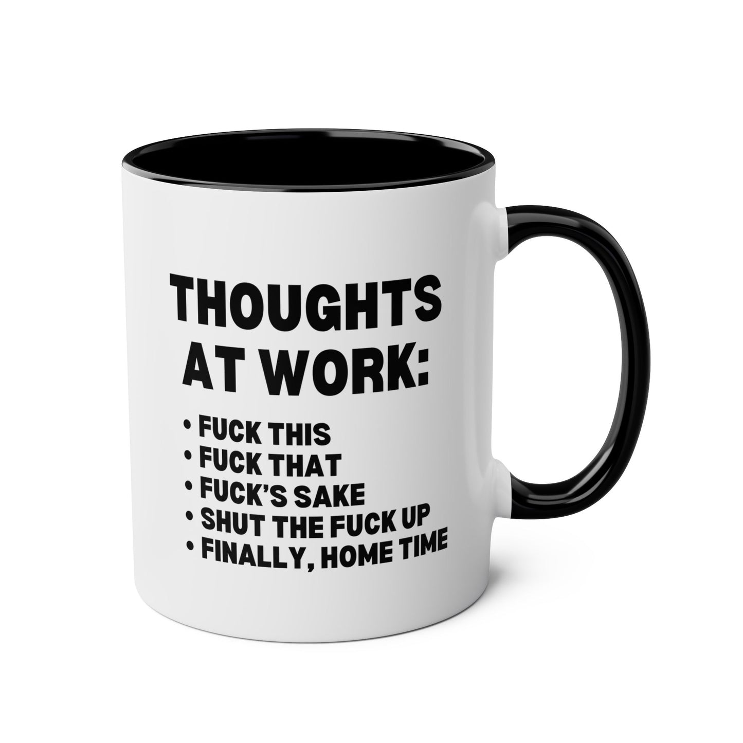 Thoughts At Work 11oz white with black accent funny large coffee mug gift for coworker colleague workplace saying office secret santa waveywares wavey wares wavywares wavy wares