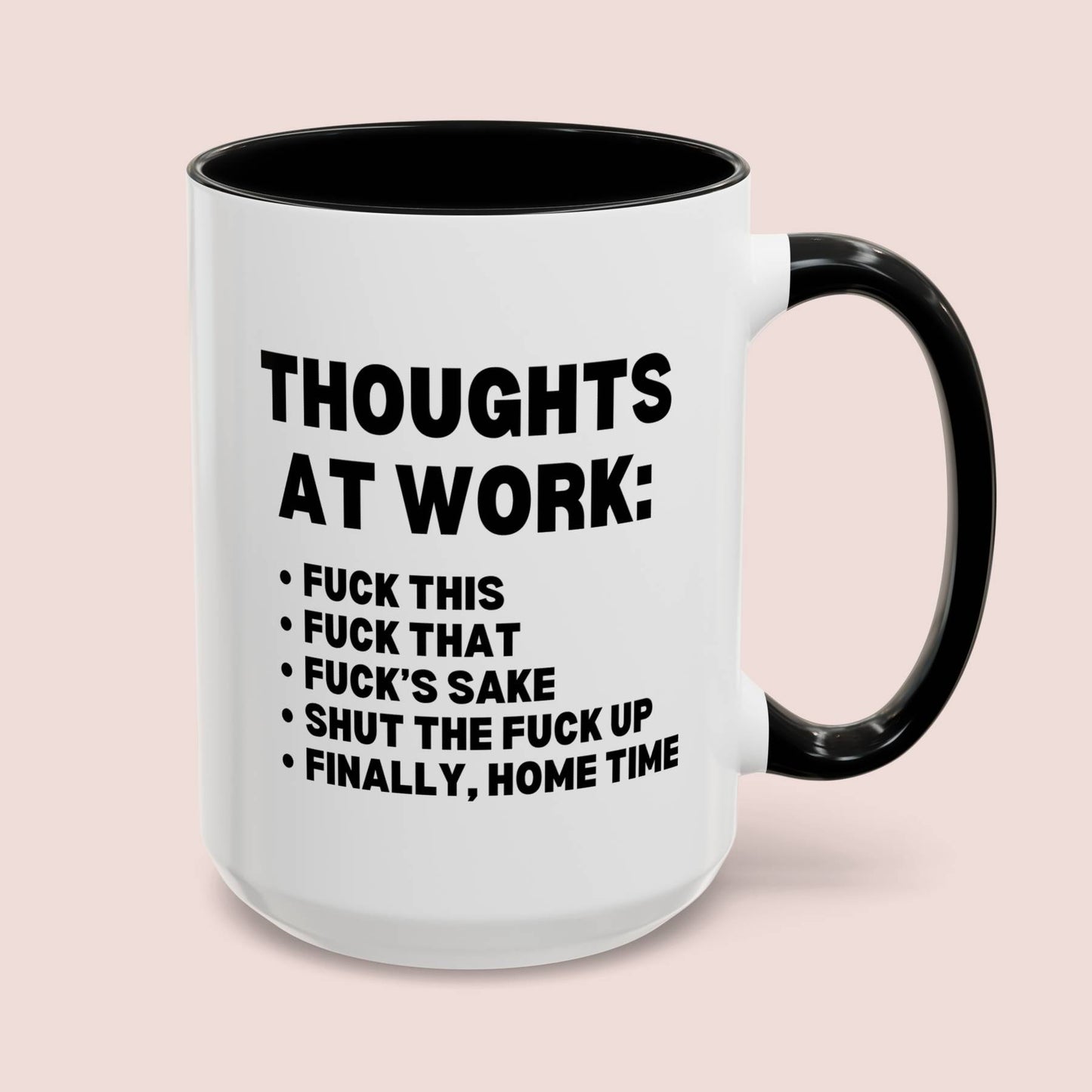 Thoughts At Work 15oz white with black accent funny large coffee mug gift for coworker colleague workplace saying office secret santa waveywares wavey wares wavywares wavy wares cover