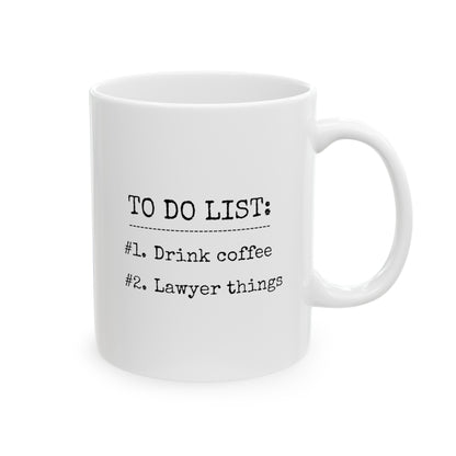 To Do List Drink Coffee Lawyer Things 11oz white funny large coffee mug gift for law school student graduation bar exam motivational waveywares wavey wares wavywares wavy wares