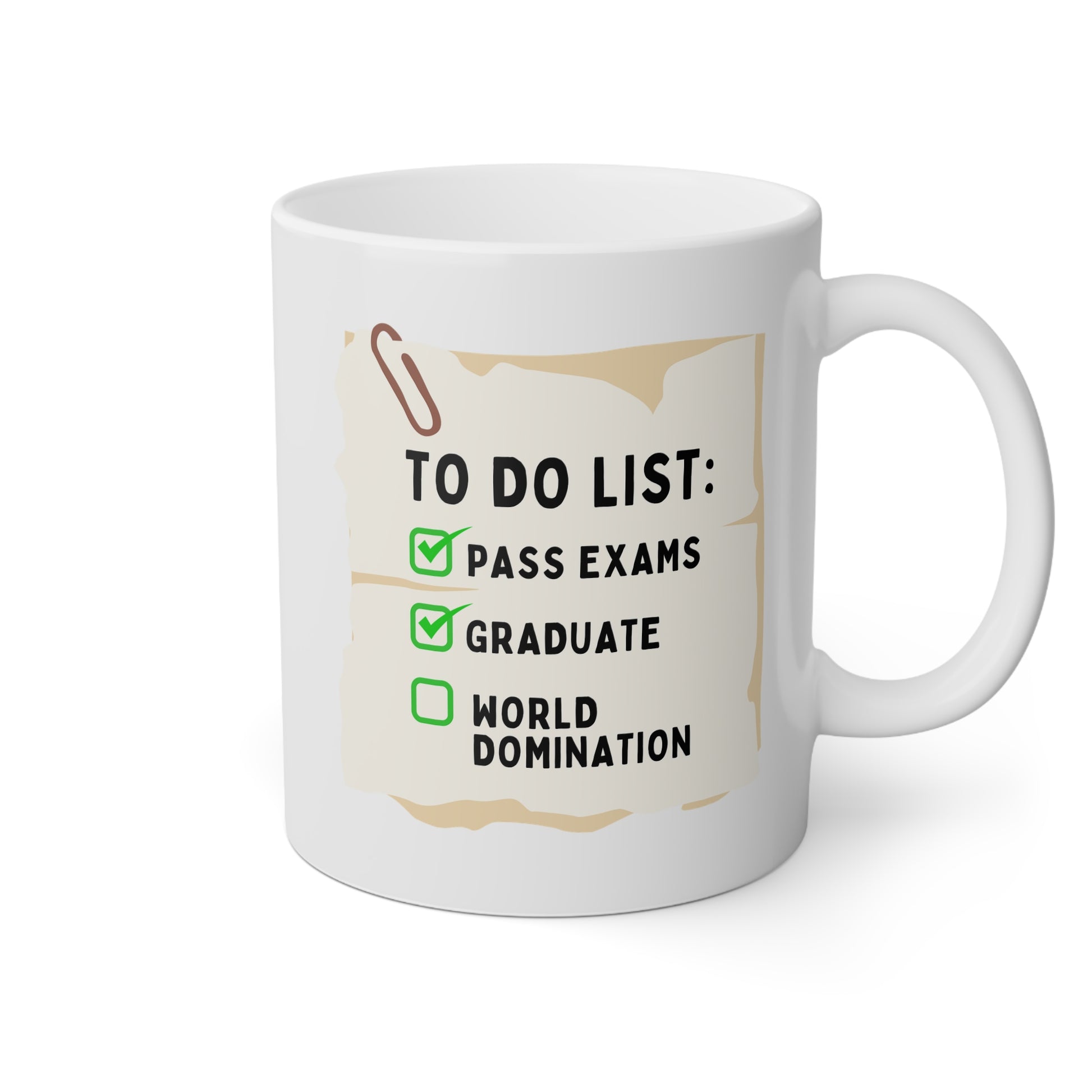 To Do List Pass Exams Graduate World Domination 11oz white funny large coffee mug gift for graduation training checklist saying vocational trainee waveywares wavey wares wavywares wavy wares