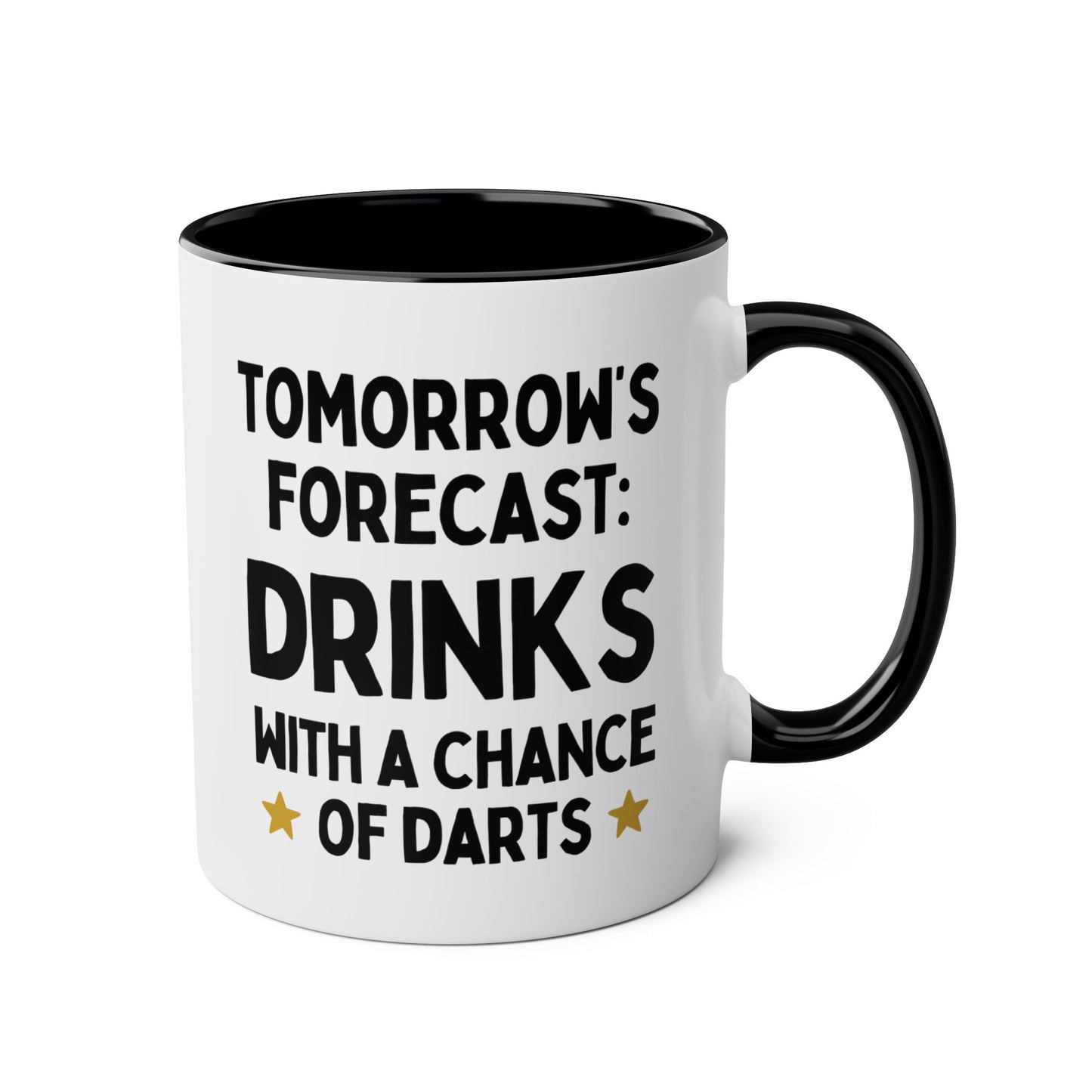 Tomorrow's Forecast Drinks With A Chance Of Darts 11oz white with black accent funny large coffee mug gift for British men dad son pub board waveywares wavey wares wavywares wavy wares