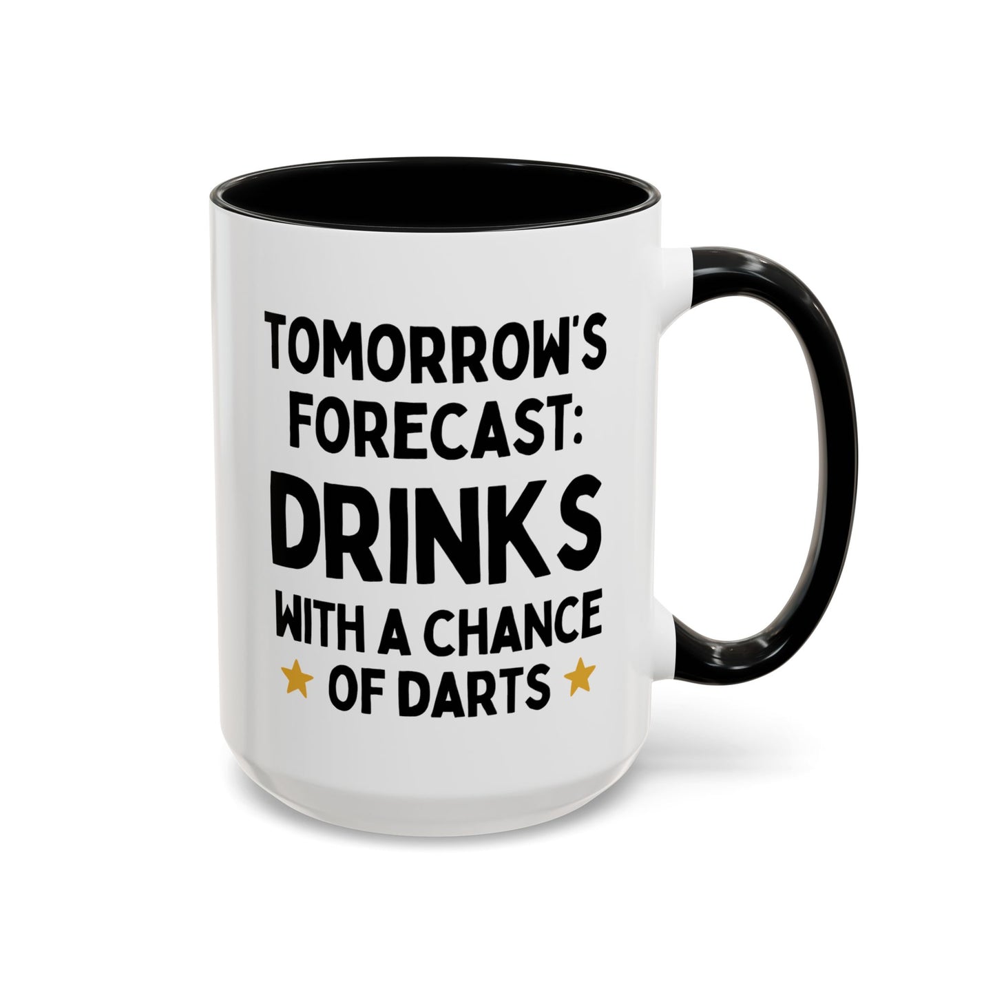 Tomorrow's Forecast Drinks With A Chance Of Darts 15oz white with black accent funny large coffee mug gift for British men dad son pub board waveywares wavey wares wavywares wavy wares