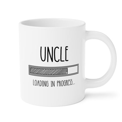 Uncle Loading In Progress 20oz white funny large coffee mug gift for uncle to be pregnancy reveal announcement promoted waveywares wavey wares wavywares wavy wares