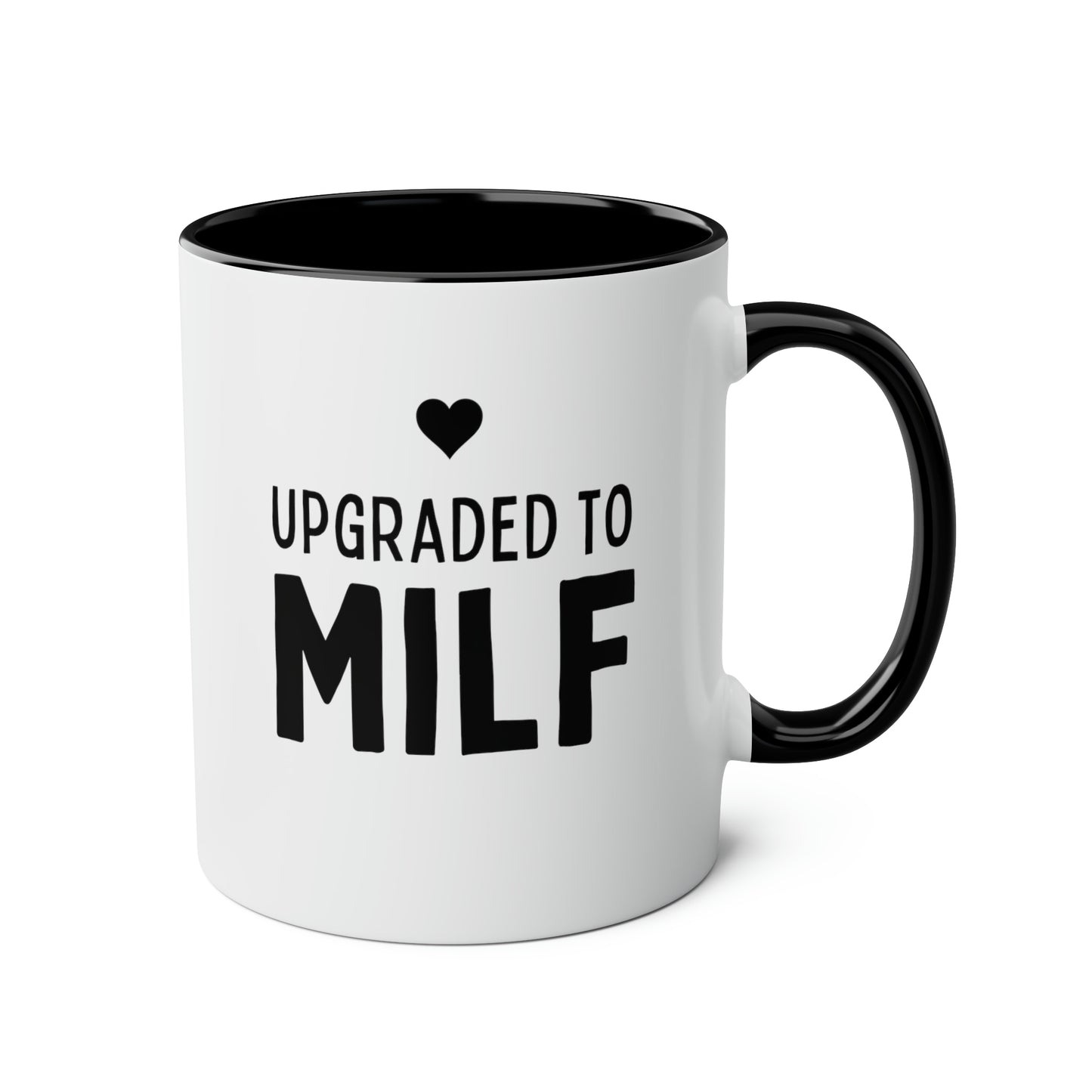 Upgraded to MILF 11oz white with black accent Funny large Coffee Mug gift for mothers day expecting mom new mom pregnancy announcement baby shower waveywares wavey wares wavywares wavy wares