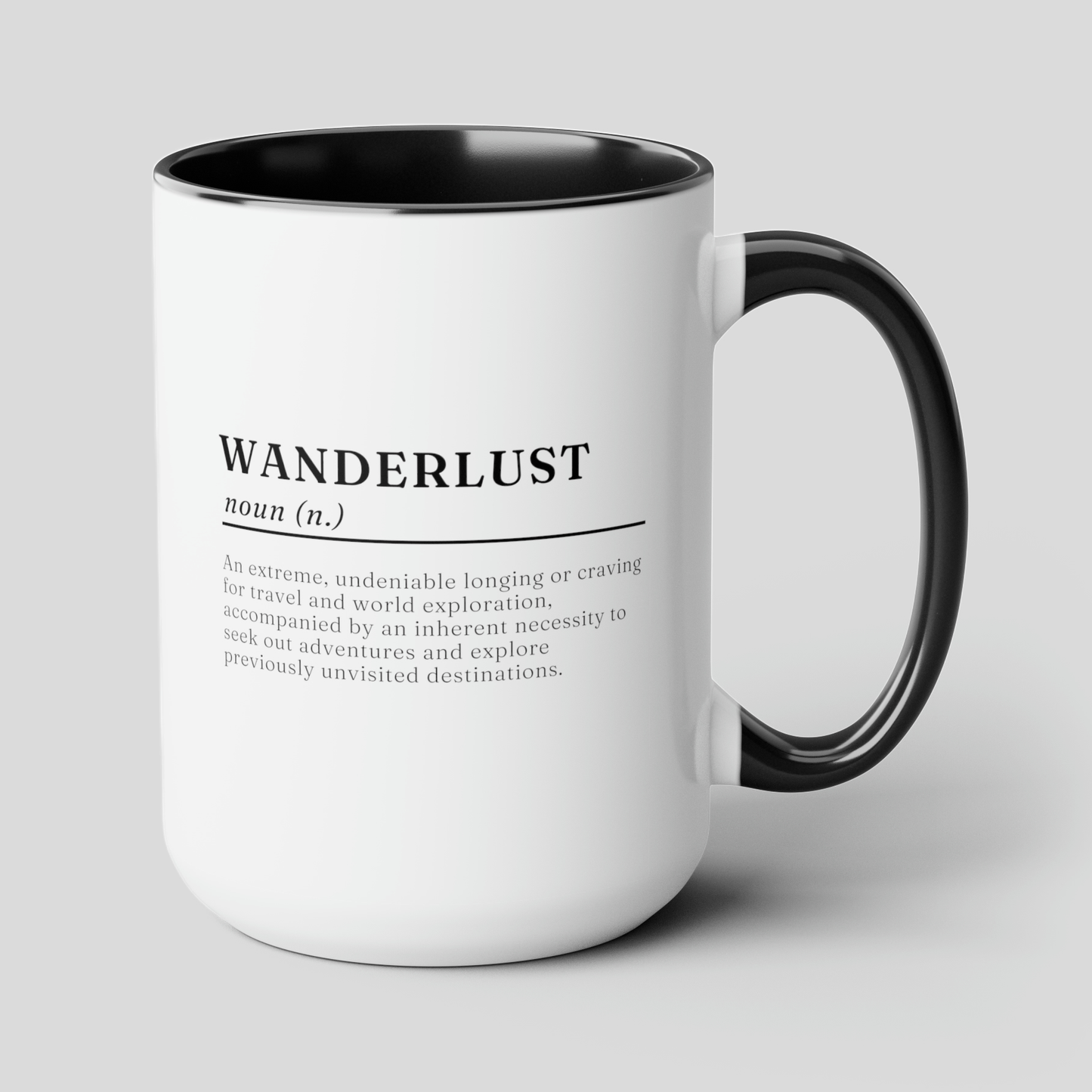Wanderlust Definition 15oz white with black accent funny large coffee mug gift for traveler backpacker outdoors quote minimalist adventure waveywares wavey wares wavywares wavy wares cover