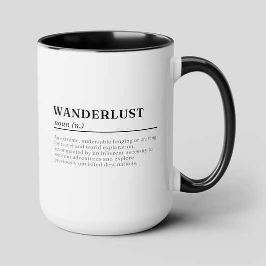 Wanderlust Definition 15oz white with black accent funny large coffee mug gift for traveler backpacker outdoors quote minimalist adventure waveywares wavey wares wavywares wavy wares cover