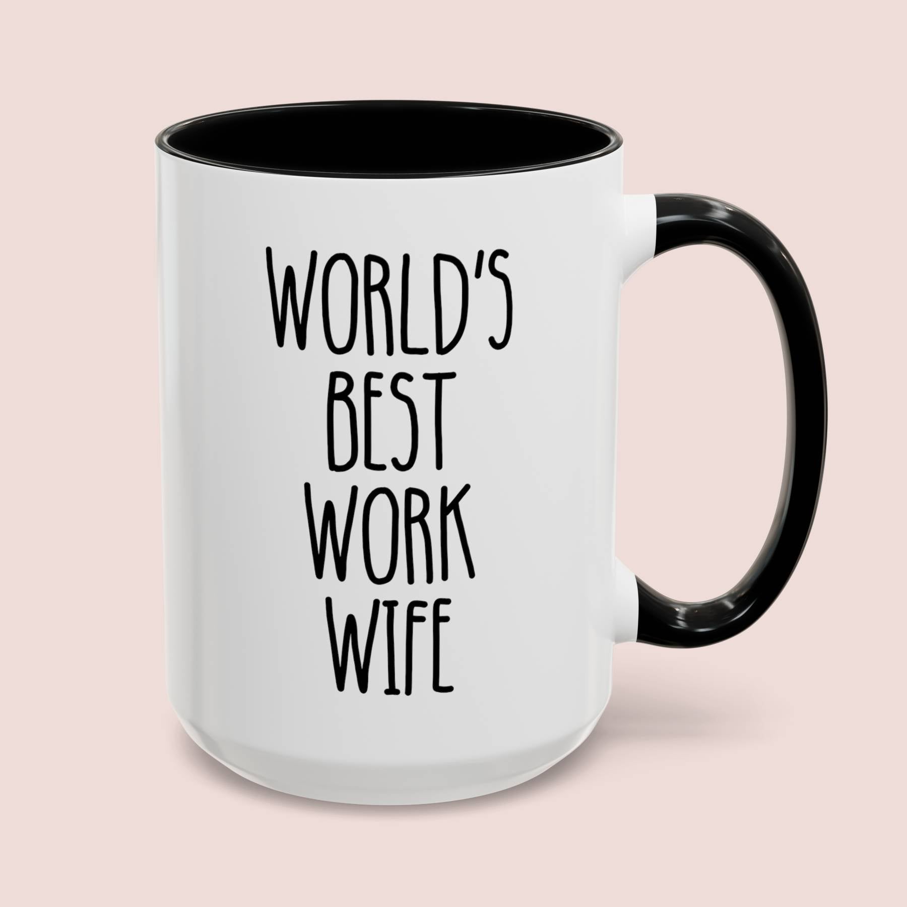 World's Best Work Wife 15oz white with black accent funny large coffee mug gift for thanksgiving christmas birthday office tea cup appreciation perfect waveywares wavey wares wavywares wavy wares cover