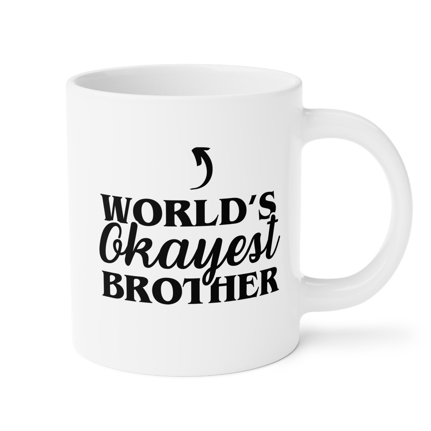 World's Okayest Brother 20oz white funny large coffee mug gift for best bro him secret santa birthday Christmas waveywares wavey wares wavywares wavy wares