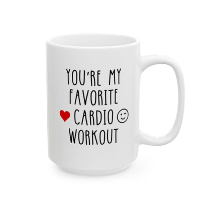 You're My Favorite Cardio Workout 15oz white funny large coffee mug gift for Valentines Day anniversary him boyfriend girlfriend husband fiance wife naughty BF GF heart wink waveywares wavey wares wavywares wavy wares