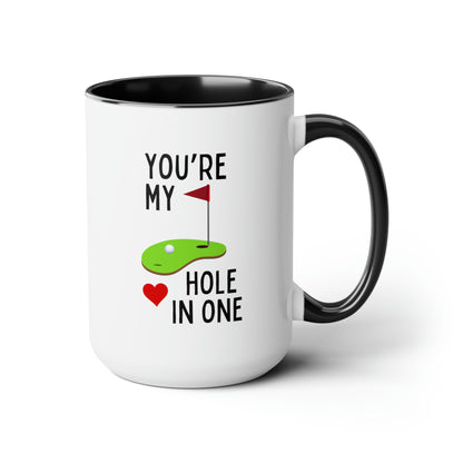 You're My Hole In One 15oz white with black accent funny large coffee mug gift for golf player lover husband boyfriend golfer  waveywares wavey wares wavywares wavy wares