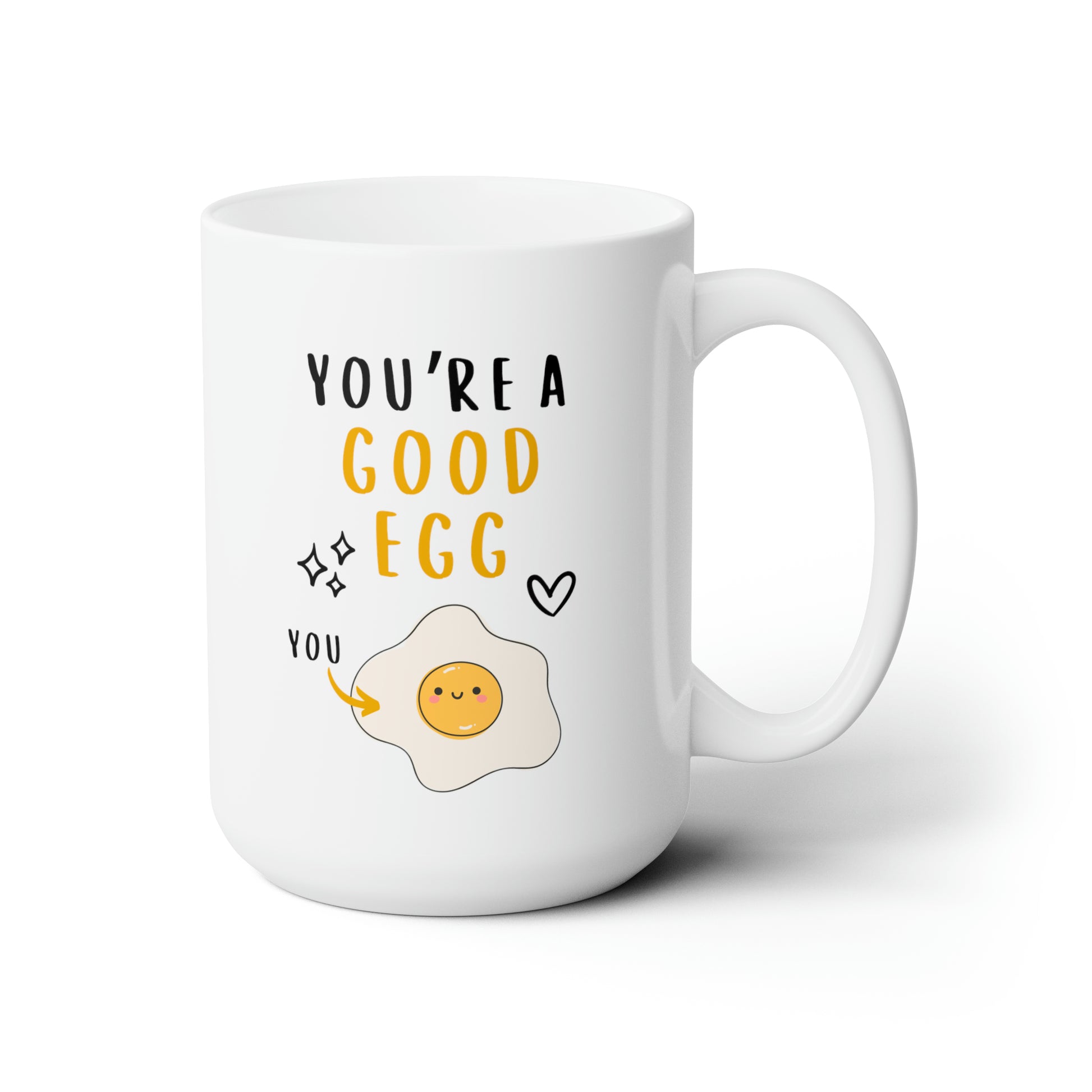 Youre a good egg 15oz white funny large big coffee mug tea cup gift for bff friend mothers day gift waveywares wavey wares wavywares wavy wares