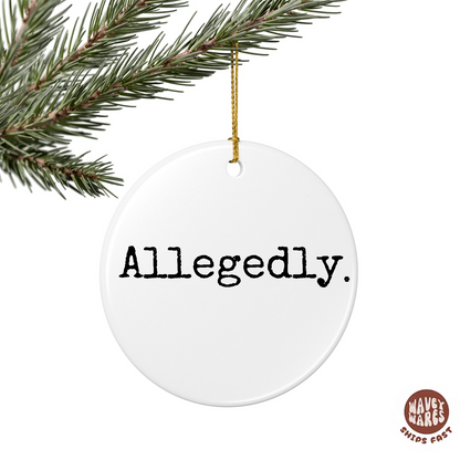 Allegedly Funny Lawyer Ornament
