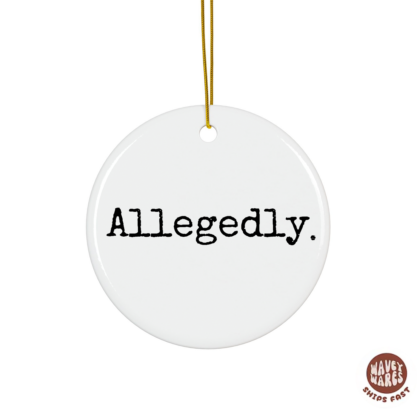 Allegedly Funny Lawyer Ornament