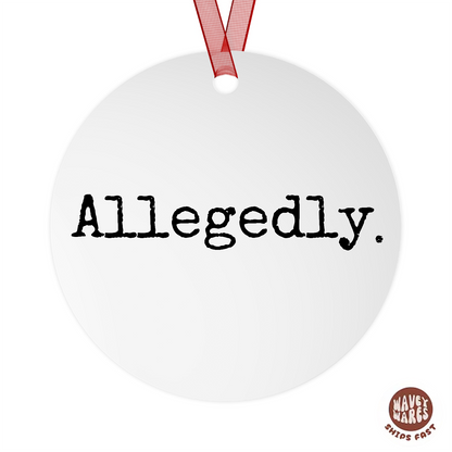 Allegedly Funny Lawyer Ornament