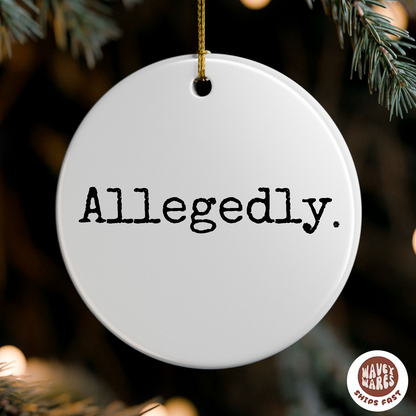 Allegedly Funny Lawyer Ornament