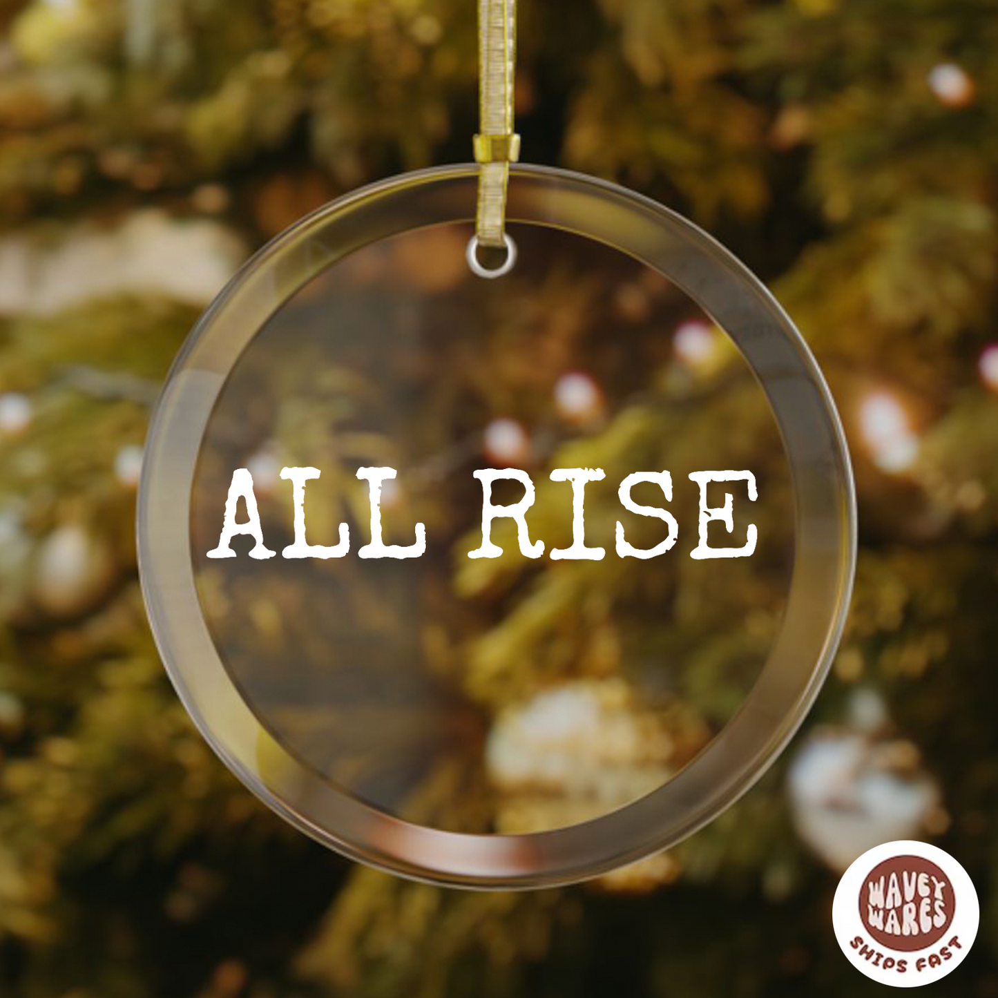 All Rise Funny Judge Ornament