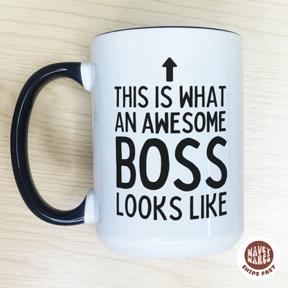 This Is What An Awesome Boss Looks Like Mug