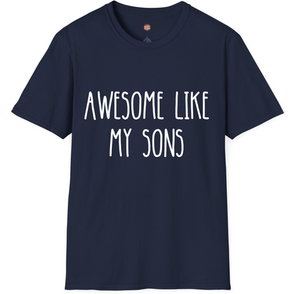Awesome Like My Sons Boy Mom T-Shirt