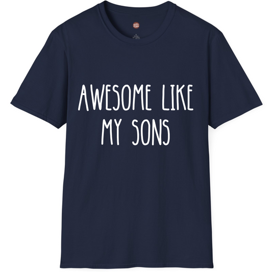 Awesome Like My Sons Boy Mom T-Shirt