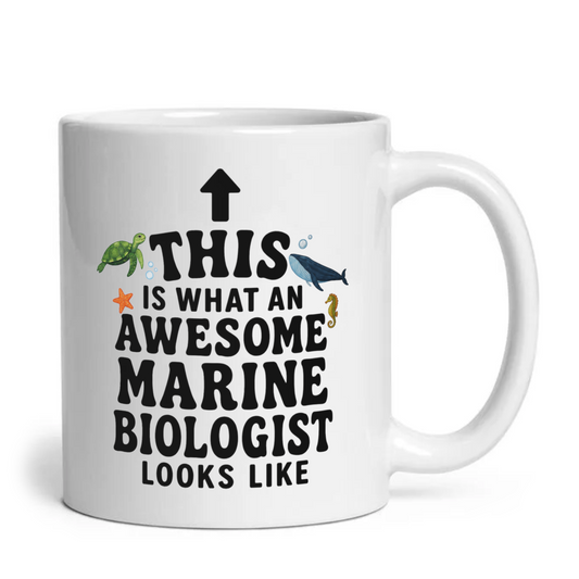This Is What An Awesome Marine Biologist Looks Like Mug