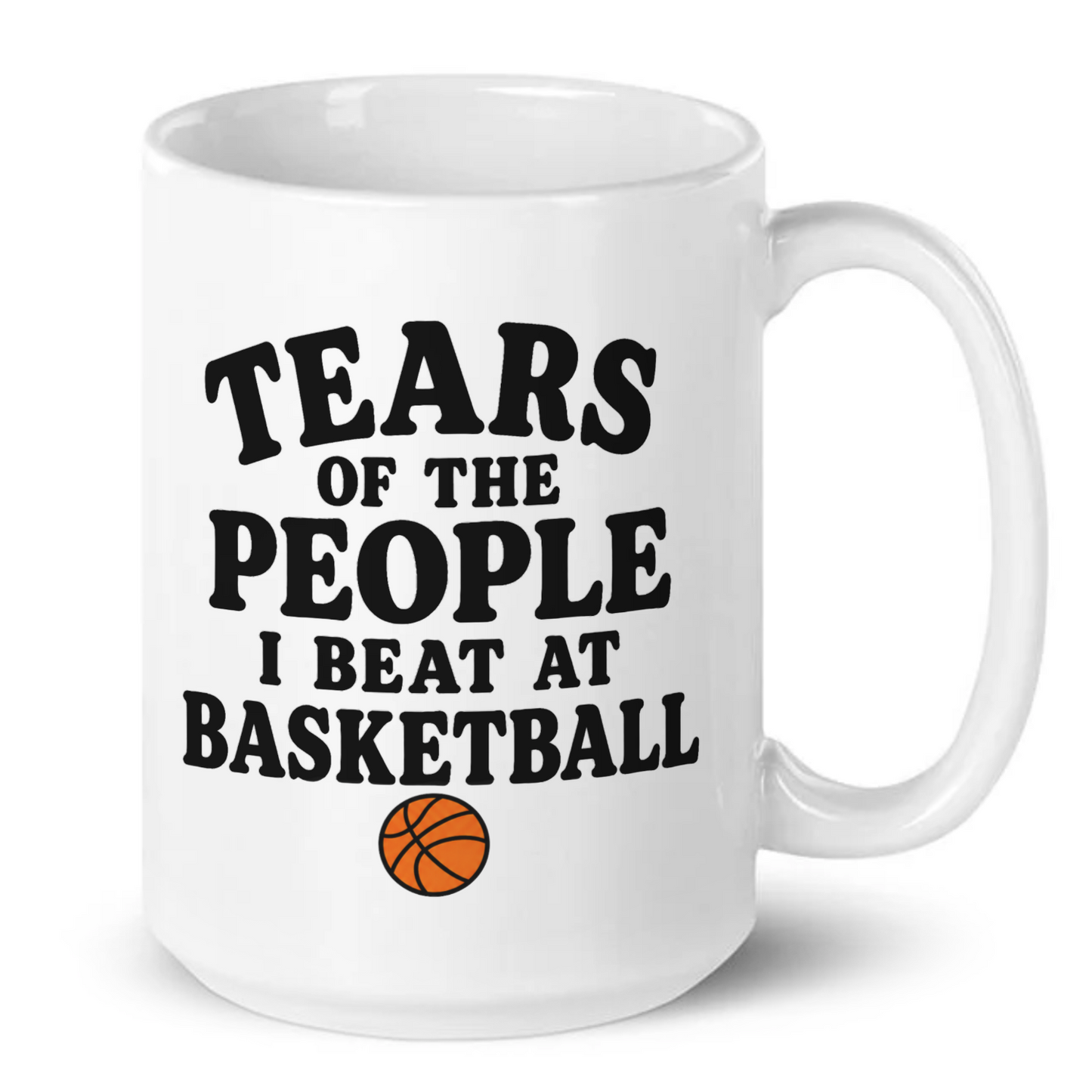 Tears Of The People I Beat At Basketball Mug