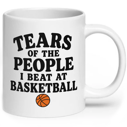Tears Of The People I Beat At Basketball Mug