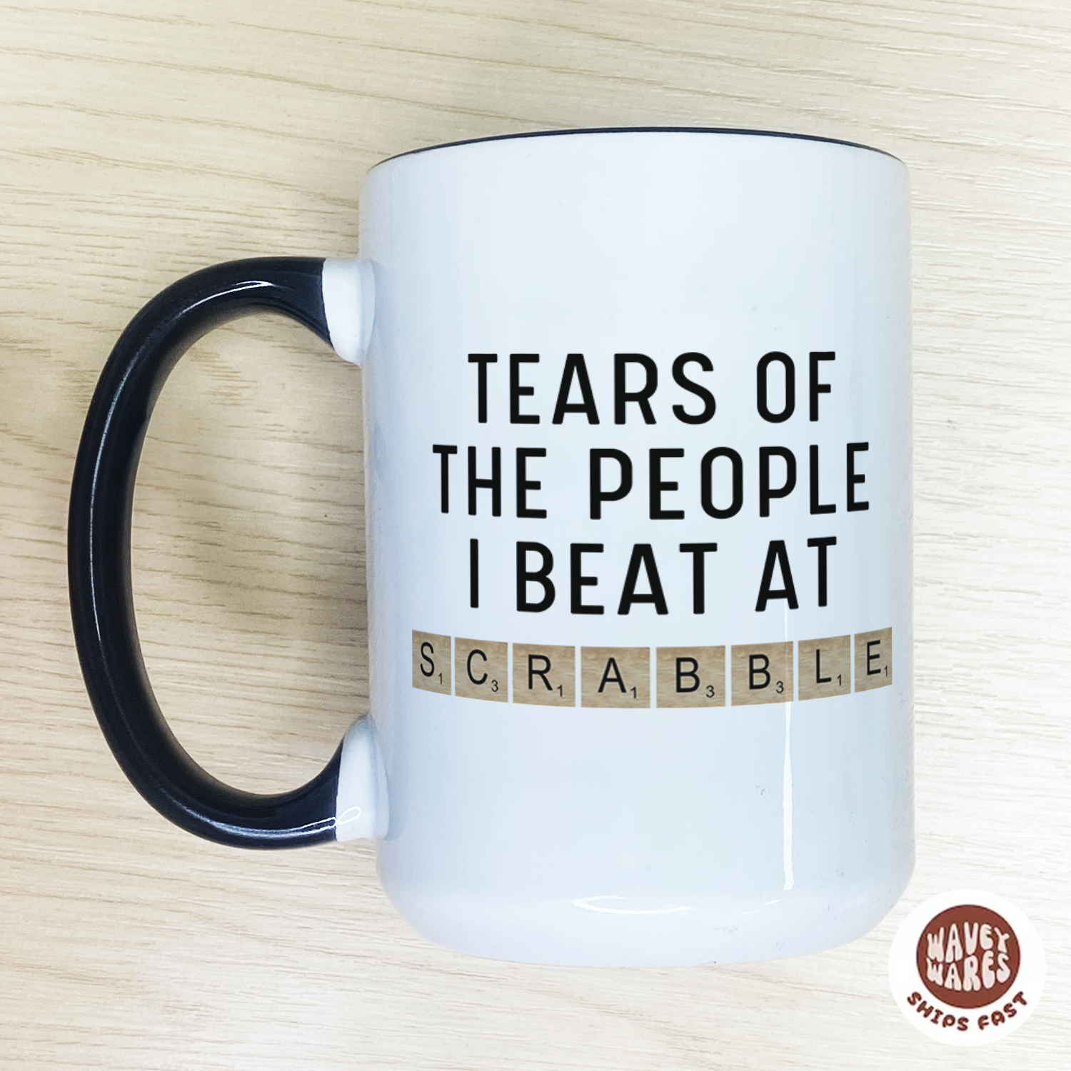 Tears of the People I Beat at Scrabble Funny Board Game Player Coffee Mug