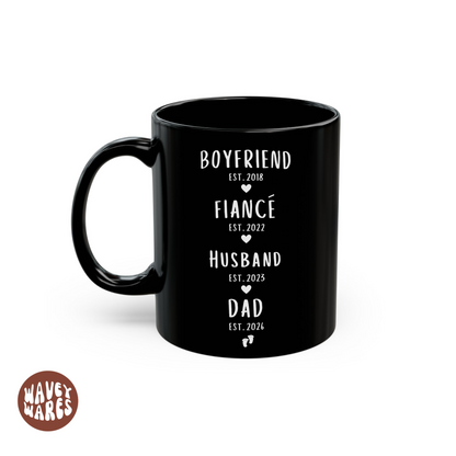 Personalized Boyfriend Fiance Husband Dad New Father Black Mug