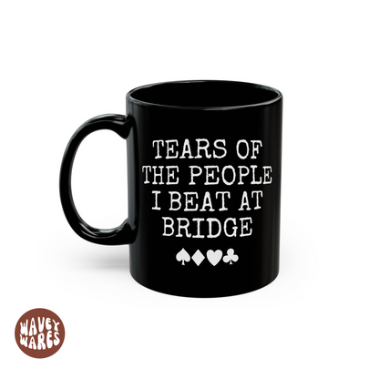 Tears of The People I Beat At Bridge Black Coffee Mug