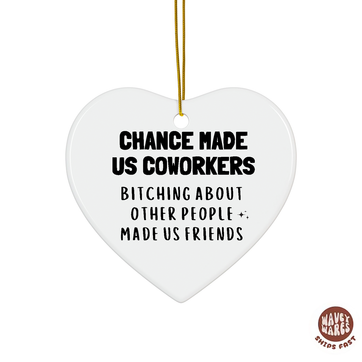 Chance Made Us Coworkers Funny Work Ornament