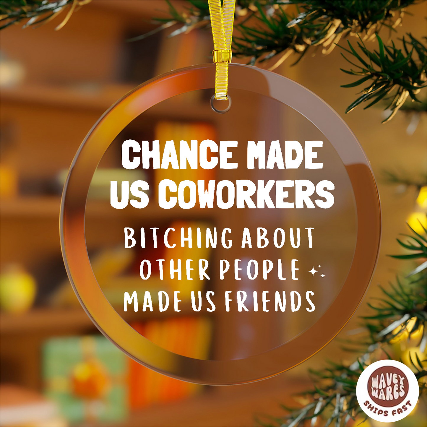 Chance Made Us Coworkers Funny Work Ornament