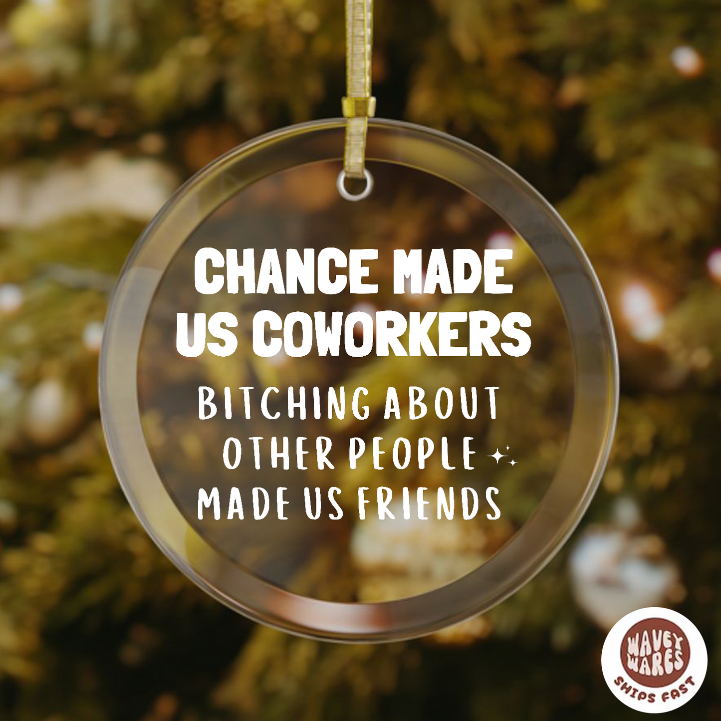 Chance Made Us Coworkers Funny Work Ornament