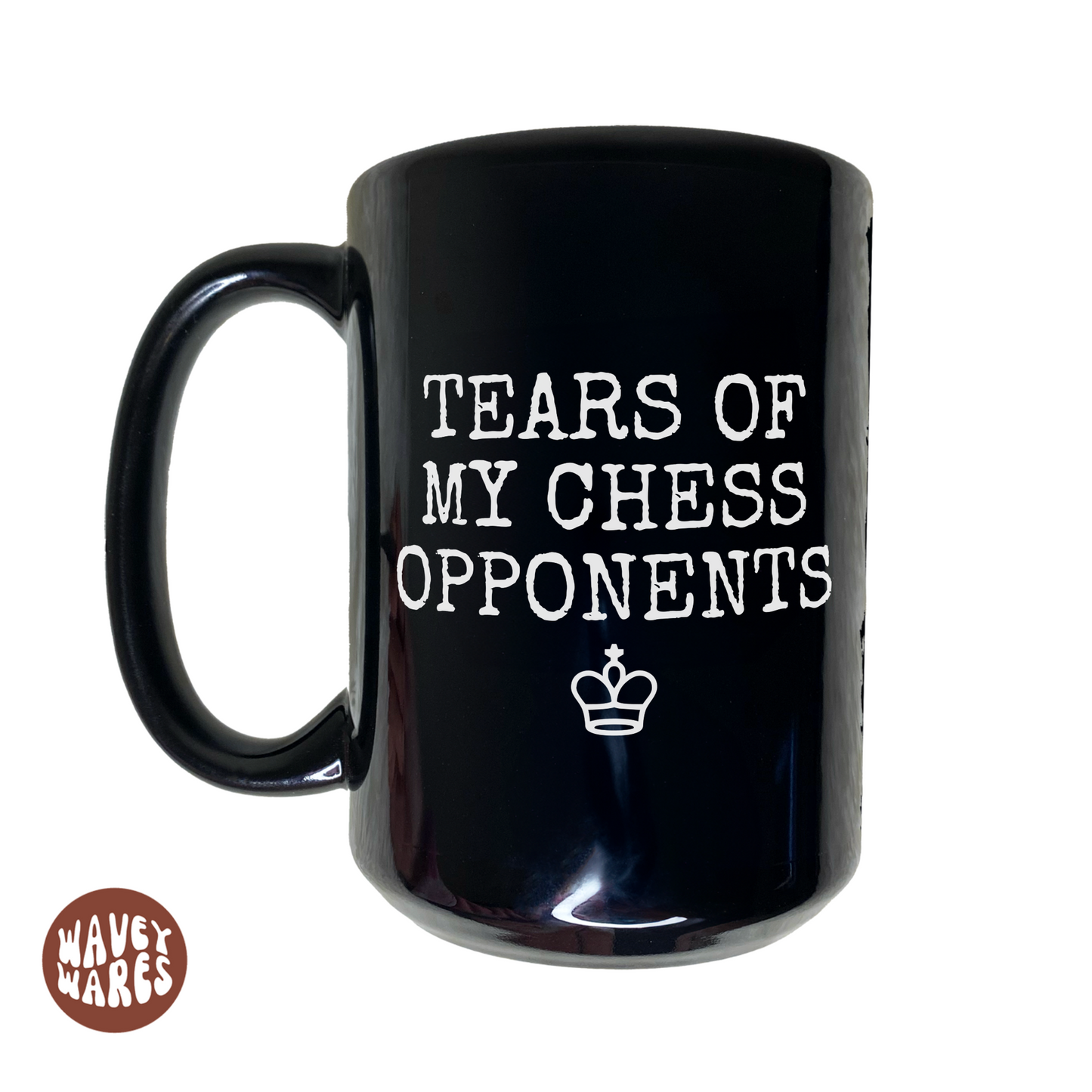 Tears of My Chess Opponents Funny Coffee Mug