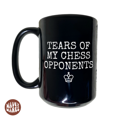Tears of My Chess Opponents Funny Coffee Mug