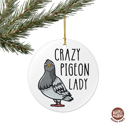 Crazy Pigeon Lady Funny Ornament