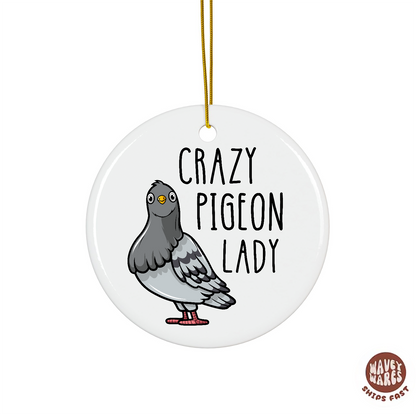Crazy Pigeon Lady Funny Ornament